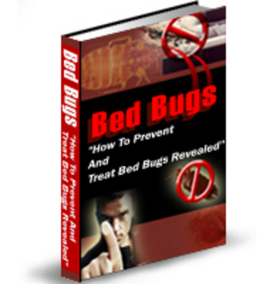 Product picture (Unrestricted PLR) Bed Bugs - How To Prevent And Treat This Threat