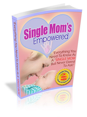 Product picture Single Moms Empowered - The Successful Single Mother