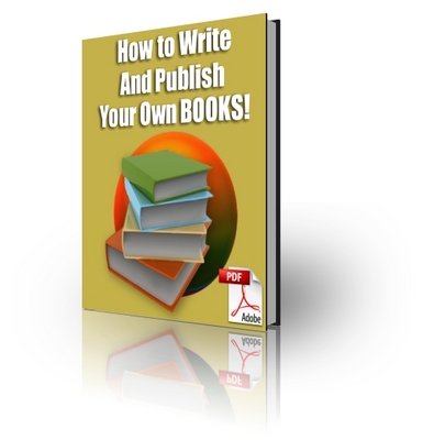 Product picture How To Write and Publish Your Own Books