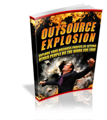 Product picture Outsource Explosion With MRR Ebook