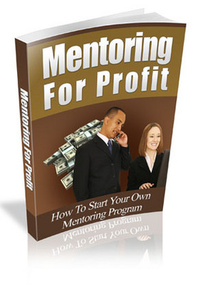 Product picture Mentoring For Profit With MRR Ebook
